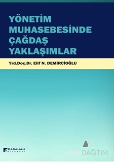 Yönetim Muhasebesinde Çağdaş Yaklaşımlar