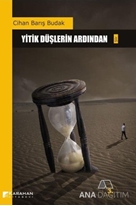 Yitik Düşlerin Ardından