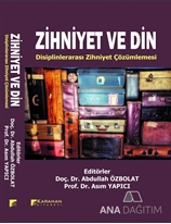 Zihniyet ve Din  Disiplinlerarası Zihniyet Çözümlemesi