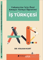 Yabancılar İçin Özel Amaçlı Türkçe Öğretimi İş Türkçesi