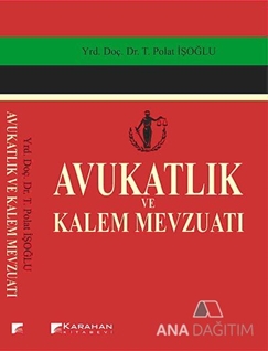 Avukatlık ve Kalem Mevzuatı