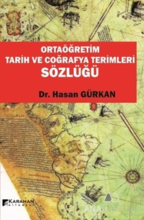 Ortaöğretim Tarih ve Coğrafya Terimleri Sözlüğü