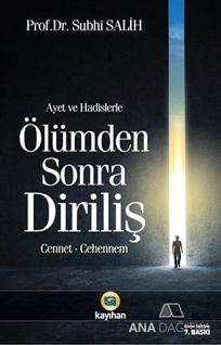 Ayet ve Hadislerle Ölümden Sonra Diriliş