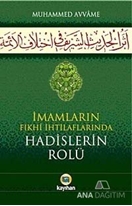 İmamların Fıkhi İhtilaflarında Hadislerin Rolü