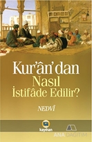 Kur'an'dan Nasıl İstifade Edilir