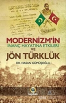 Modernizm'in İnanç Hayatına Etkileri ve Jön Türklük