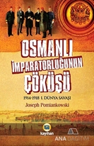 Osmanlı İmparatorluğunun Çöküşü