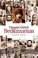 Ulemanın Gözüyle Bediüzzaman