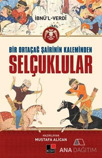 Bir Ortaçağ Şairinin Kaleminden Selçuklular