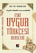 Eski Uygur Türkçesi Dersleri