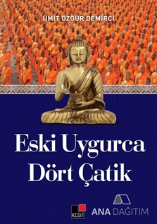 Eski Uygurca Dört Çatik