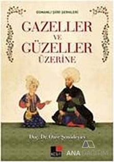 Gazeller ve Güzeller Üzerine