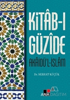 Kitab-ı Güzide : Akaidü'l-İslam