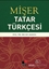 Mişer - Tatar Türkçesi