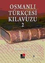 Osmanlı Türkçesi Kılavuzu 2