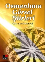 Osmanlının Görsel Şiirleri