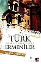 Türk Devleti Hizmetinde Ermeniler