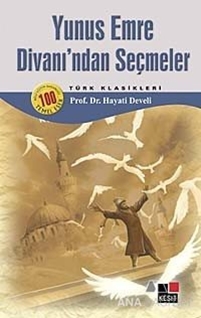 Yunus Emre Divanı'ndan Seçmeler