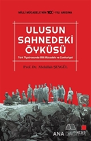 Ulusun Sahnedeki Öyküsü