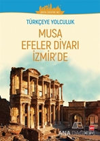 Musa Efeler Diyarı İzmir'de