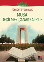 Musa Geçilmez Çanakkale'de