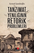 Tanzimat Yeniliğinin Retorik Problemleri