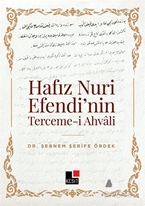 HAFIZ NURİ EFENDİ’NİN TERCEME-İ AHVÂLİ