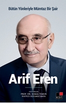 Bütün Yönleriyle Mümtaz Bir Şair  Arif Eren