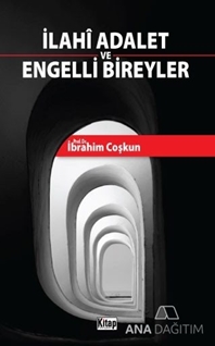 İlahi Adalet ve Engelli Bireyler