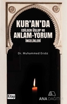 Kur’an’da Edilgen Üslup ve Anlam-Yorum İncelikleri