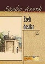 Ezelî Dostlar