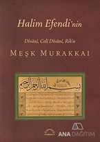 Halim Efendi'nin - Divani - Celi Divani - Rik'a - Meşk Murakkaı