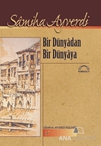 Bir Dünyadan Bir Dünyaya