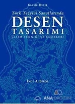 Klasik Devir Türk Tezyini Sanatlarında Desen Tasarımı