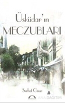 Üsküdarın Meczubları