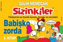 Sizinkiler - Babişko Zorda