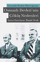 Osmanlı Devleti'nin Çöküş Nedenleri