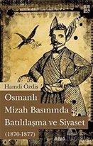 Osmanlı Mizah Basınında Batılılaşma ve Siyaset