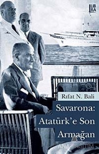 Savarona: Atatürk'e Son Armağan