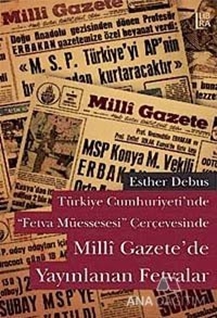 Türkiye Cumhuriyeti'nde Fetva Müessesesi Çerçevesinde Milli Gazete'de Yayınlanan Fetvalar