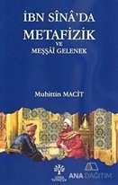 İbn Sina'da Metafizik ve Meşşai Gelenek