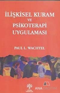 İlişkisel Kuram ve Psikoterapi Uygulaması