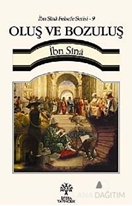 Oluş ve Bozuluş / İbn Sina Felsefe Serisi - 9