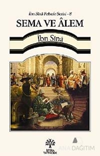 Sema ve Alem / İbn Sina Felsefe Serisi - 8