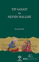 Tıp Sanatı ve Nefsin Halleri