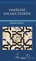 Hadisleri Anlama Üzerine