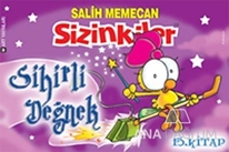 Sizinkiler 15  Sihirli Değnek