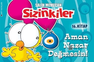 Sizinkiler 16. Kitap Aman Nazar Değmesin!