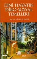 Dini Hayatın Psiko-Sosyal Temelleri