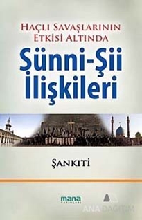 Haçlı Savaşlarının Etkisi Altında Sünni - Şii İlişkileri